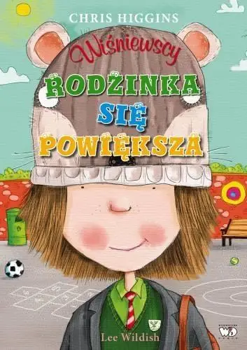 Wiśniewscy. Rodzinka się powiększa - Chris Higgins