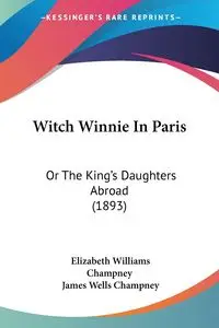 Witch Winnie In Paris - Elizabeth Williams Champney