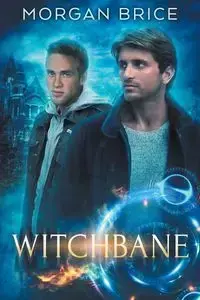 Witchbane - Brice Morgan