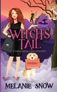 Witch's Tail - Melanie Snow