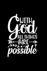 With God All Things Are Possible - Creations Joyful