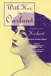 With Her in Ourland - Charlotte Gilman Perkins