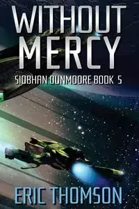 Without Mercy - Eric Thomson