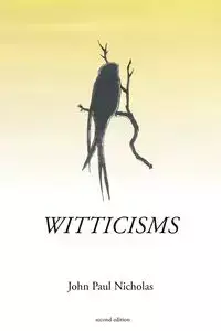 Witticisms - Nicholas John Paul