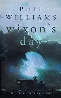 Wixon's Day - Williams Phil