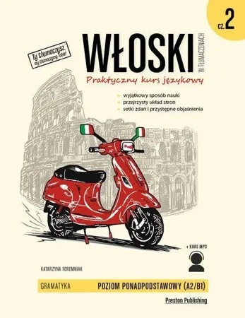 Włoski w tłumaczeniach. Gramatyka 2 w.2020 - Katarzyna Foremniak