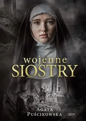 Wojenne siostry - Agata Puścikowska