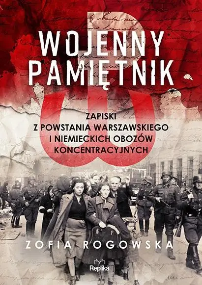 Wojenny pamiętnik. Zapiski z powstania... - Zofia Rogowska