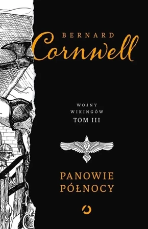 Wojny Wikingów T.3 Panowie Północy w.2 - Bernard Cornwell