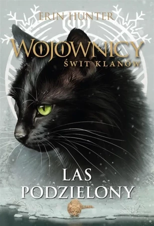 Wojownicy. Las podzielony - Erin Hunter, Marta Ziegler