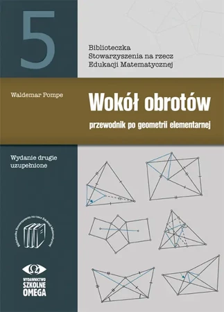 Wokół obrotów przewodnik po geometrii elementarnej - Waldemar Pompe