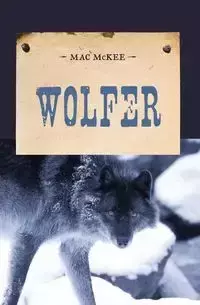 Wolfer - Mac McKee
