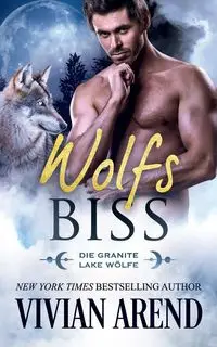 Wolfsbiss - Vivian Arend