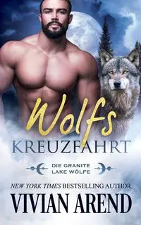 Wolfskreuzfahrt - Vivian Arend