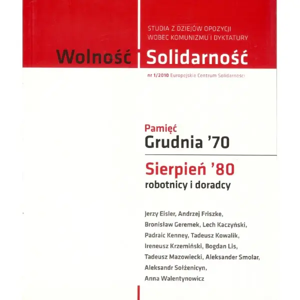 Wolność i Solidarność. 1/2010 - PRACA ZBIOROWA