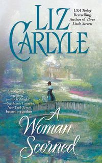 Woman Scorned - Liz Carlyle