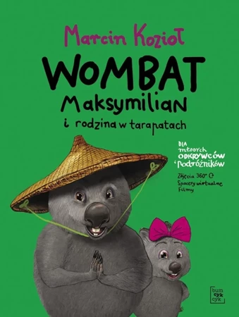 Wombat Maksymilian i rodzina w tarapatach - Marcin Kozioł