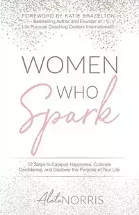 Women Who Spark - Norris Aleta