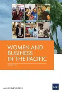 Women and Business in the Pacific - Asian Development Bank