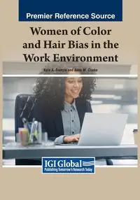 Women of Color and Hair Bias in the Work Environment - Francis Kula A.