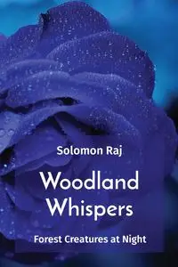 Woodland Whispers - Solomon Raj