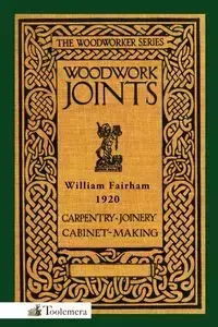 Woodwork Joints - William Fairham