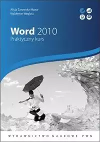 Word 2010 - Alicja Żarowska-Mazur, Waldemar Węglarz