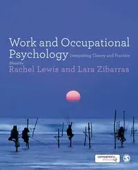 Work and Occupational Psychology - Zibarras Lara D.