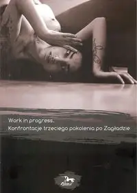 Work in progress Konfrontacje trzeciego pokolenia po Zagładzie - BUDZIK JAGADA