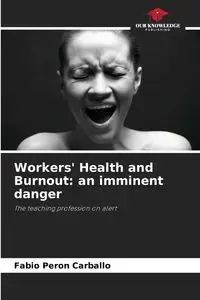 Workers' Health and Burnout - Peron Carballo Fábio