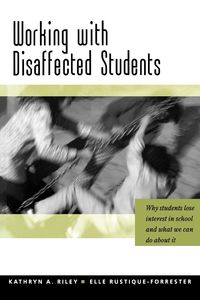 Working with Disaffected Students - Riley Kathryn