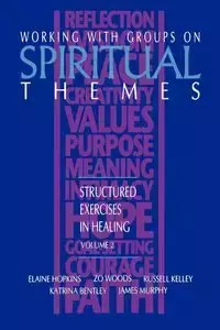 Working with Groups on Spiritual Themes - Elaine Hopkins