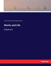 Works and Life - John Forster