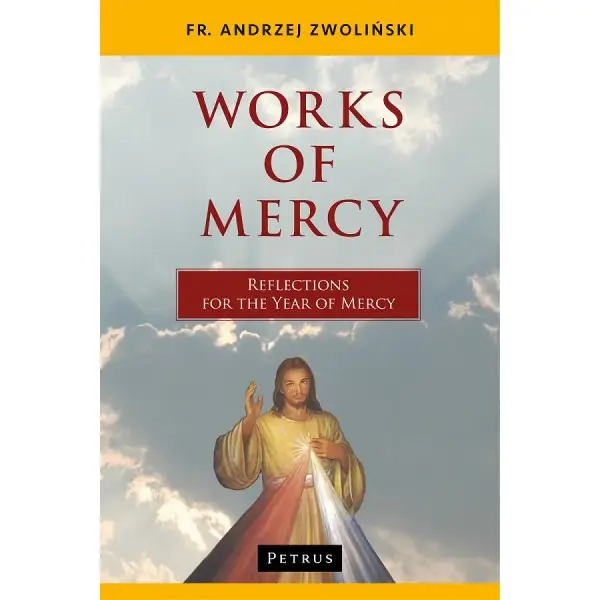 Works of mercy - Andrzej Zwoliński