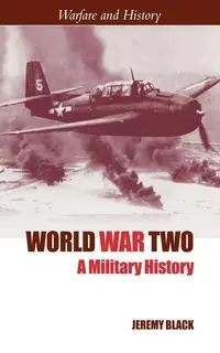 World War Two - Jeremy Black