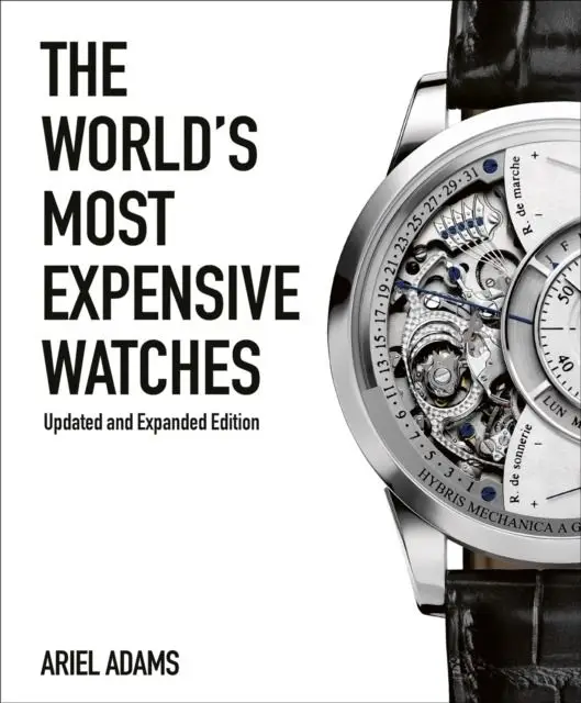 Worlds most expensive watches wer. angielska - Ariel Adams