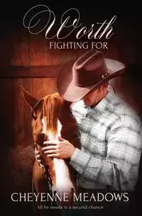 Worth Fighting For - Cheyenne Meadows