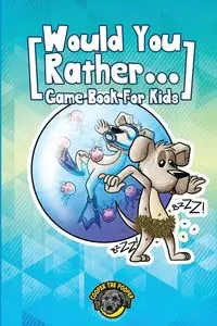 Would You Rather Game Book for Kids - The Pooper Cooper