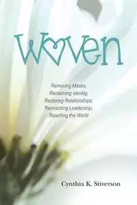 Woven - Cynthia K. Stiverson