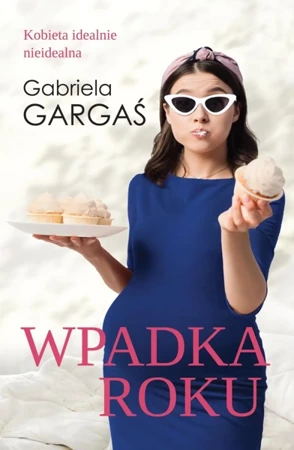 Wpadka roku - Gabriela Gargaś