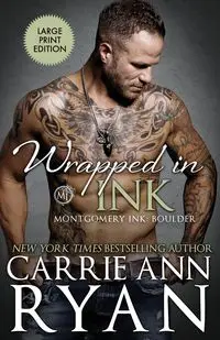 Wrapped in Ink - Ryan Carrie Ann