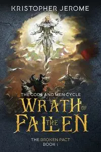 Wrath of the Fallen - Jerome Kristopher