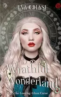 Wrathful Wonderland - Chase Eva