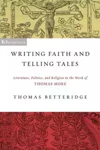 Writing Faith and Telling Tales - Thomas Betteridge