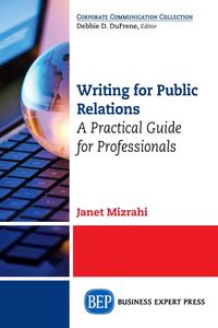 Writing For Public Relations - Janet Mizrahi