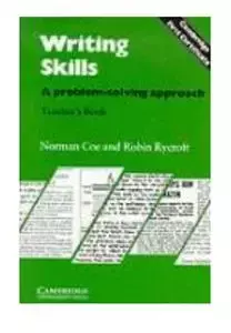 Writing Skills Teacher's book: A Problem-Solving Approach