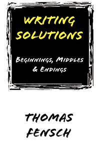 Writing Solutions - Thomas Fensch