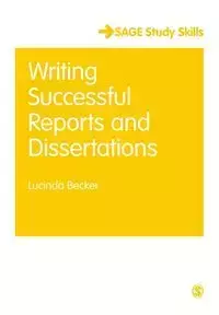 Writing Successful Reports and Dissertations - Lucinda Becker