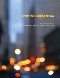 Writing Urbanism - Kelbaugh Douglas