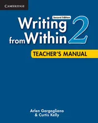 Writing from Within Level 2 Teacher's Manual - Arlen Gargagliano